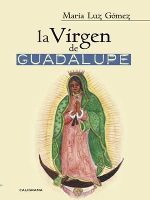 cover image of La Virgen de Guadalupe